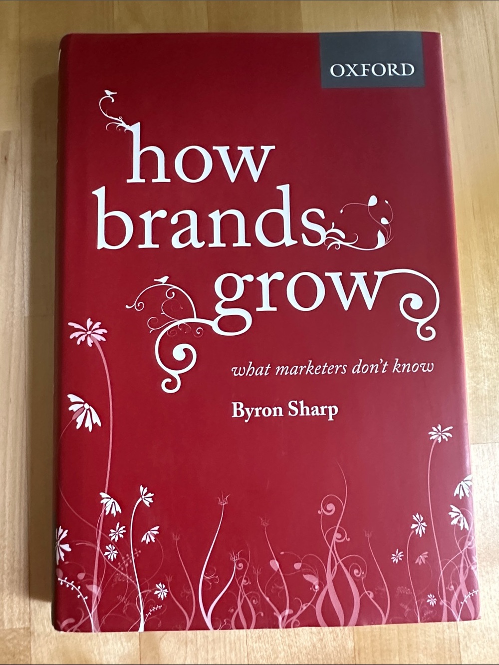 How Brands Grow by Byron Sharp hardcover book
